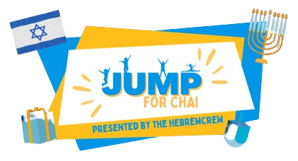 Jump for Chai, presented by the HebrewCrew